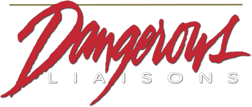 Dangerous Liaisons