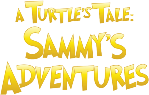 A Turtle's Tale: Sammy's Adventures