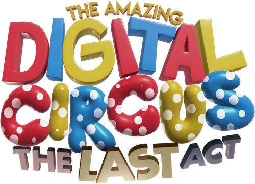 The Amazing Digital Circus: El ultimo acto