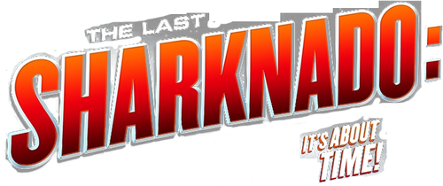El último sharknado: Ya era hora