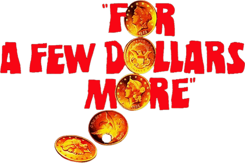 For a Few Dollars More