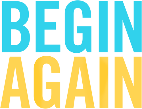 Begin Again