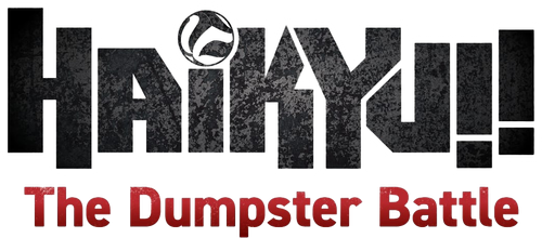HAIKYU!! The Dumpster Battle
