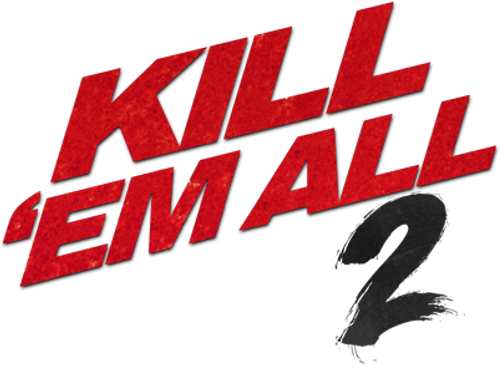 Kill 'em All 2