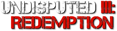 Undisputed III: Redemption