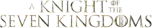 A Knight of the Seven Kingdoms