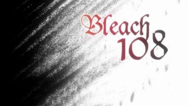 Bleach S01E108