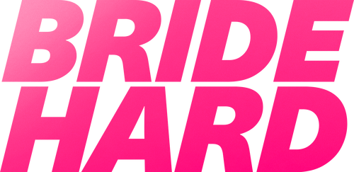 Bride Hard