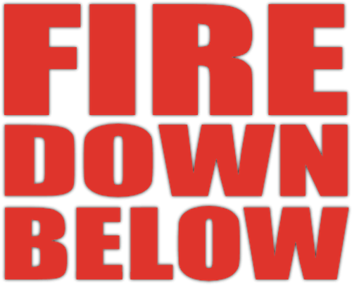 Fire Down Below