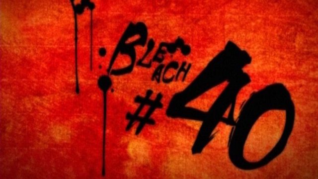 Bleach S01E40