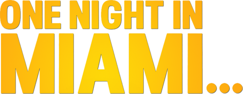 One Night in Miami...