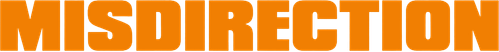 Misdirection