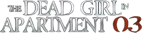 The Dead Girl in Apartment 03