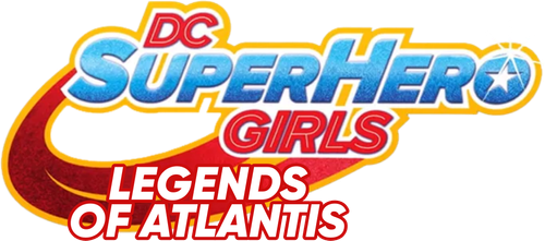 DC Super Hero Girls: Leyendas de Atlantis