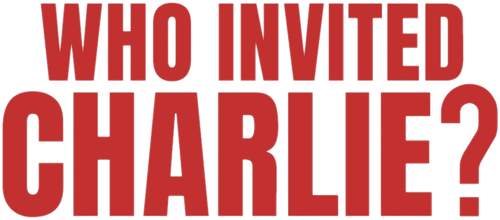 ¿Quien Invito a Charlie?
