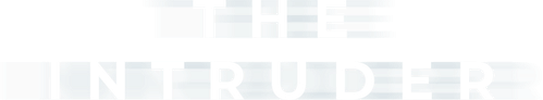 The Intruder