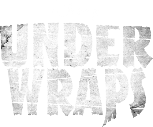 Under Wraps