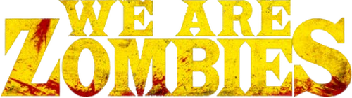 We Are Zombies