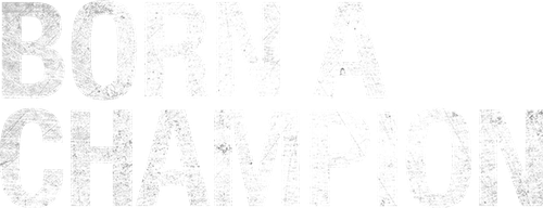 Born a Champion
