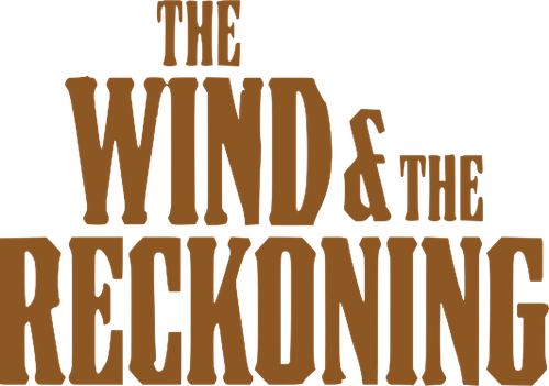 The Wind & the Reckoning