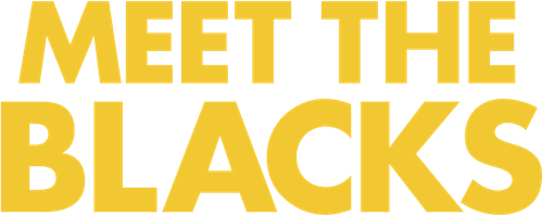 Meet the Blacks
