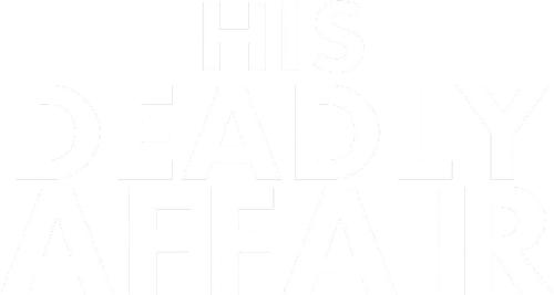 His Deadly Affair