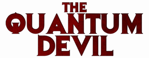 The Quantum Devil