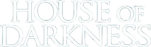 House of Darkness