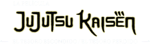 JUJUTSU KAISEN: El tesoro escondido / El tesoro perdido - La película