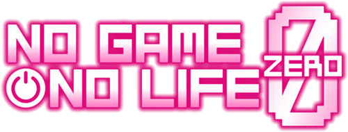 No Game, No Life: Zero