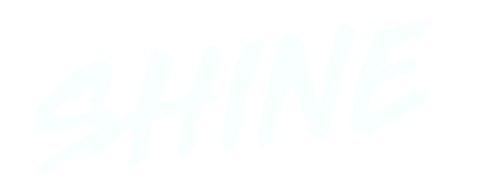 Shine