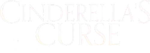 Cinderella's Curse