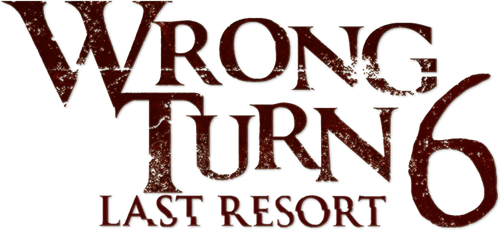 Wrong Turn 6: Last Resort