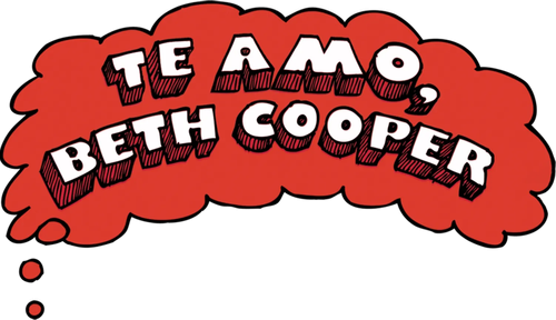 I Love You, Beth Cooper