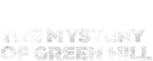 El Misterio de Green Hill