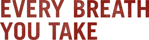 Every Breath You Take