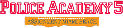 Loca Academia de Policía 5: Operación Miami Beach