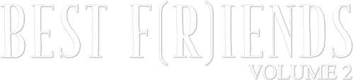 Best F(r)iends: Volume 2