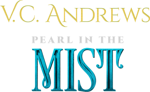 V.C. Andrews' Pearl in the Mist