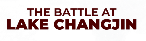 The Battle at Lake Changjin