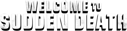 Welcome to Sudden Death