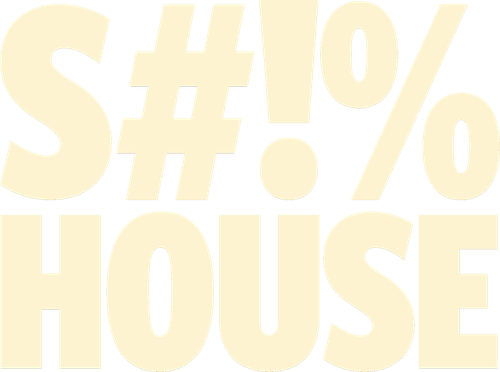 Shithouse