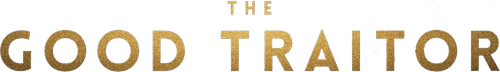 The Good Traitor
