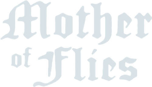 Mother of Flies
