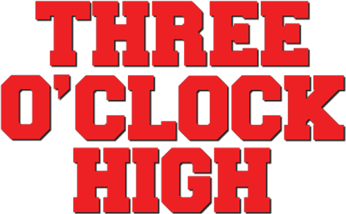 Three O'Clock High