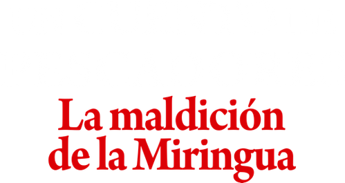 Un cuento de pescadores: La maldición de La Miringua