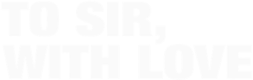 To Sir, with Love